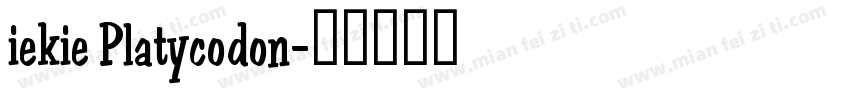 iekie Platycodon字体转换
